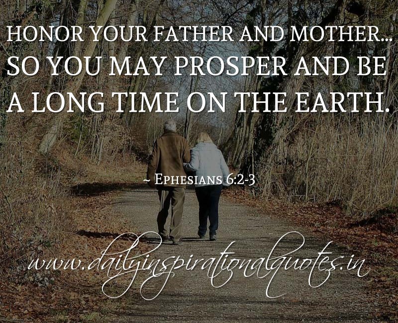 Honor Your Father And Mother… So You May Prosper And Be A Long Time On ...